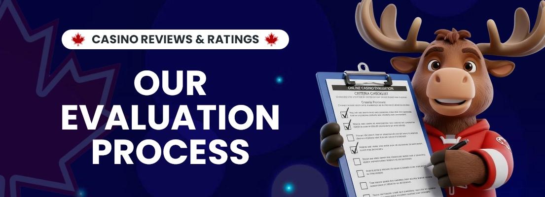 our casino review evaluation process