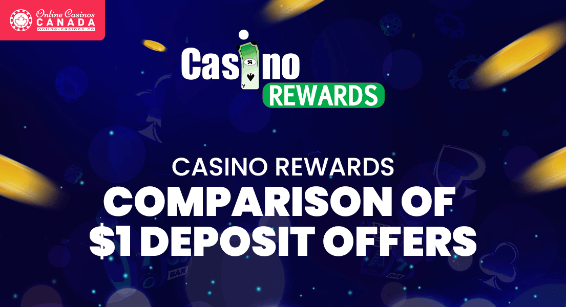 1 dollar deposit casino rewards comparison