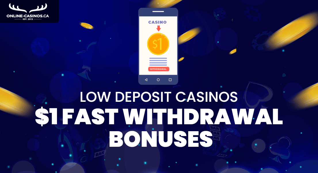 1 dollar fast withdrawal casinos