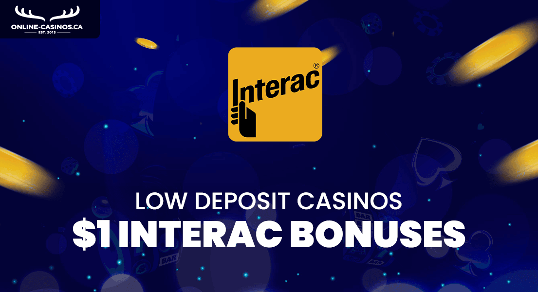 1 dollar interac casinos