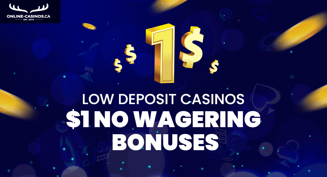 1 dollar no wagering casinos
