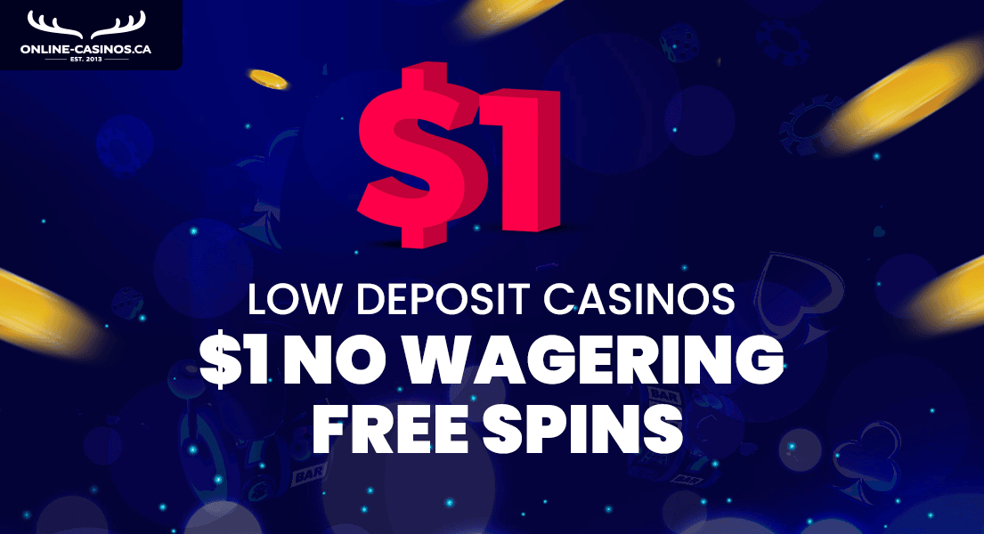 1 dollar no wagering free spins casinos