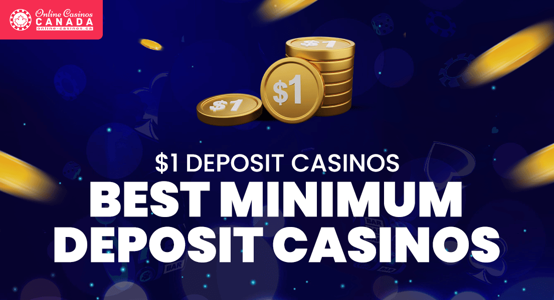 1 dollar minimum casino