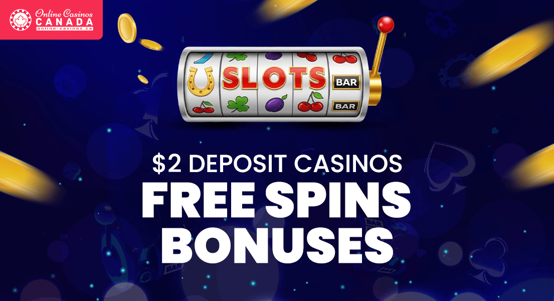 2 dollar minimum deposit casino
