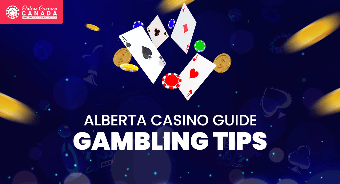 ask a pro tips for playing casinos in alberta