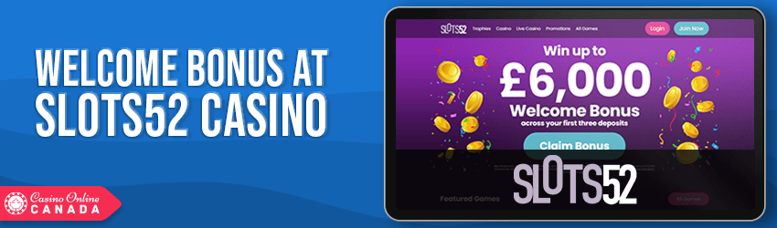 Slots52 Casino Bonuses