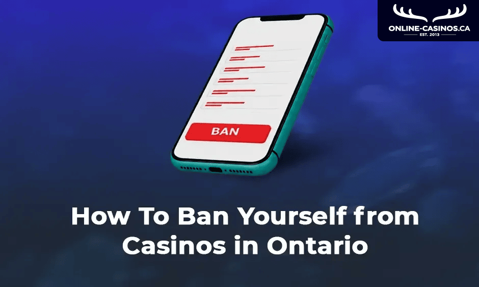 how to ban yourself igaming ontario