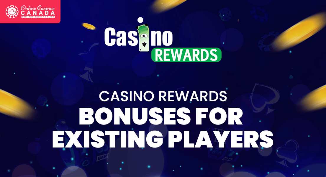 existing players bonus casino rewards
