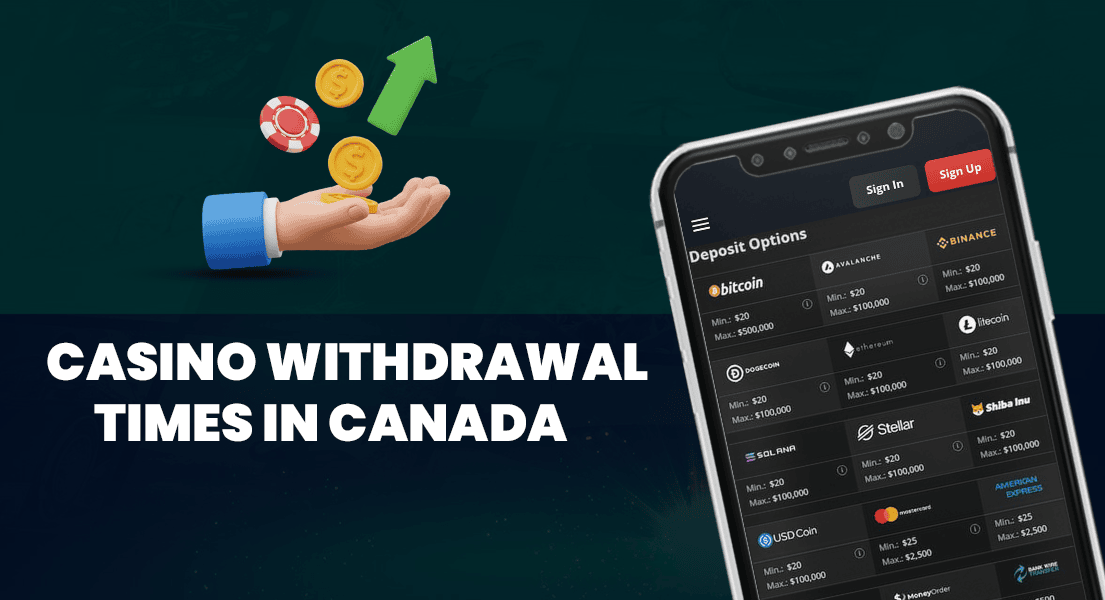 casino withdrawal times in canada