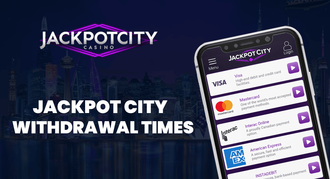 jackpot city withdrawal times