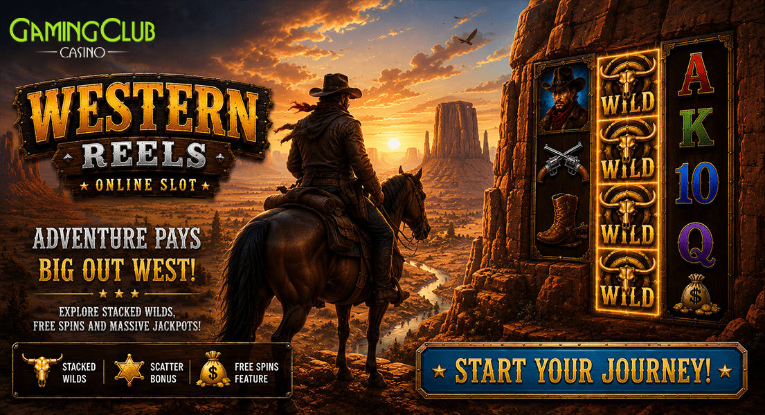 free spins on western reels slot at gaming club casino