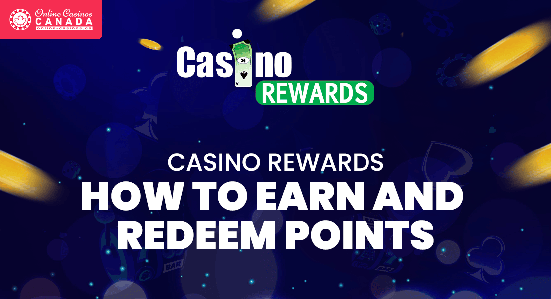 how to earn and redeem points on casino rewards