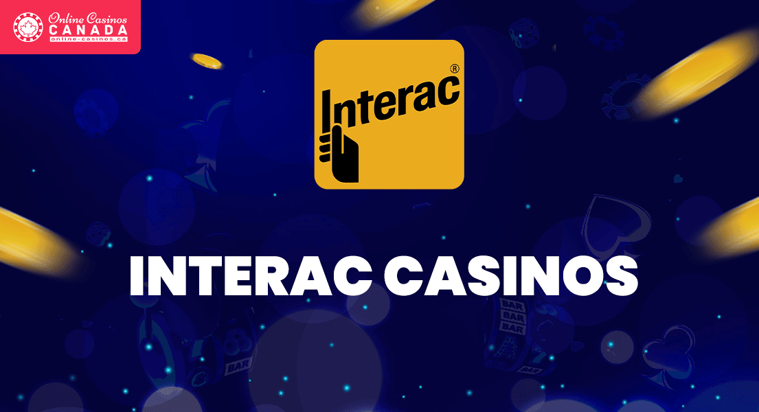 interac payments casino canada