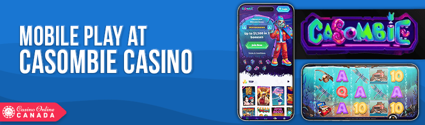 Casombie Casino Mobile Compatibility