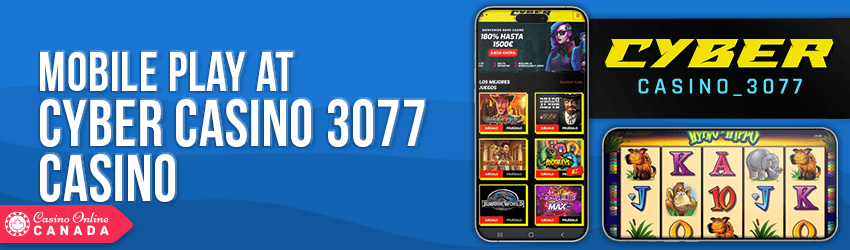 Cyber Casino 3077 Mobile