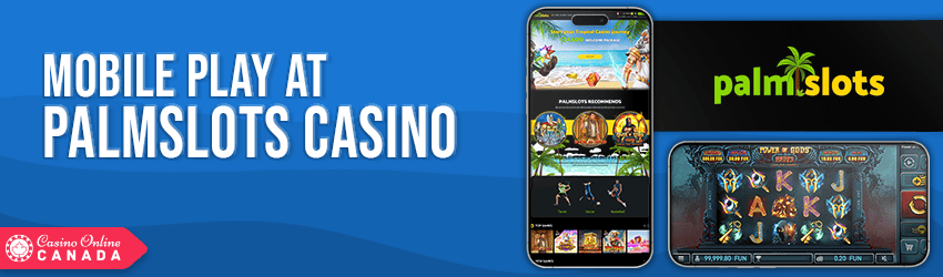 Palmslots Casino Mobile Compatibility