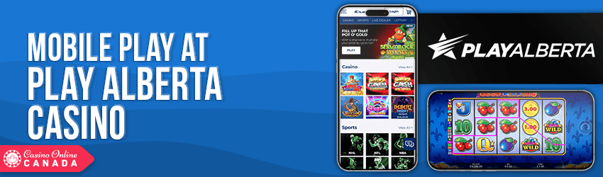 Play Alberta Casino Mobile