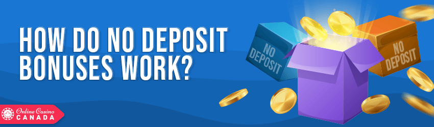 no deposit bonuses explained