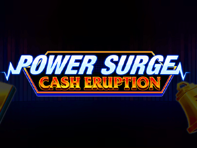 Cash Eruption Power Surge slot