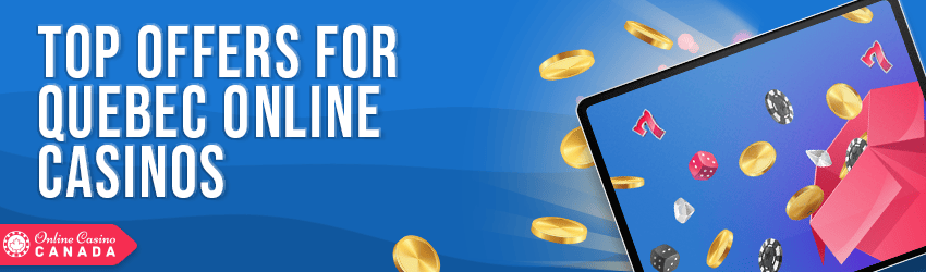 quebec online casinos bonus