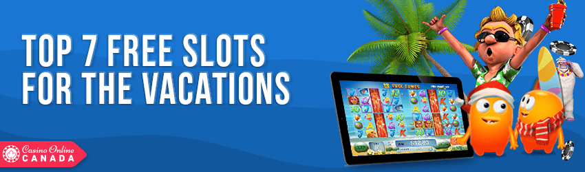 Summer is Finally Here - Top 7 Free Vacation Slots