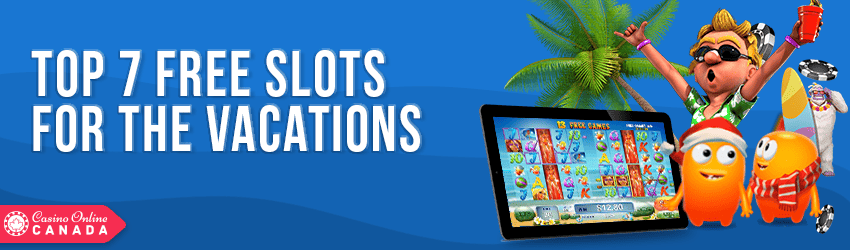 top 7 free vacation slots