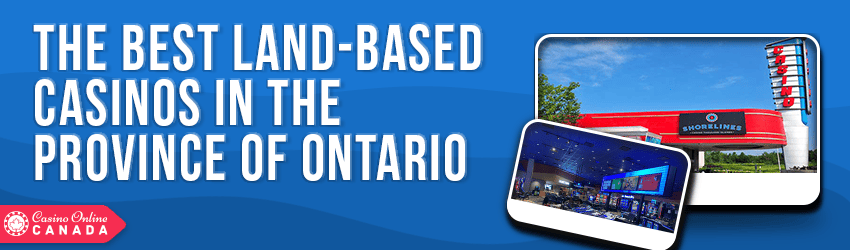 land based casinos in ontario for players