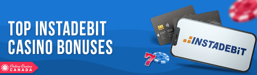 instadebit casino bonuses