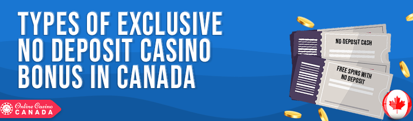 types of exclusive no deposit casino bonus in canada
