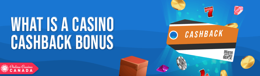 cashback casino bonus